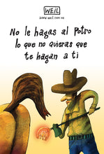 Load image into Gallery viewer, No le hagas al potro lo que no quieras que te hagan a ti